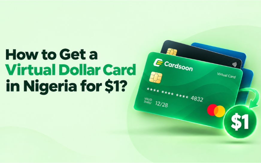  How To Get A Virtual Dollar Card In Nigeria For $1?