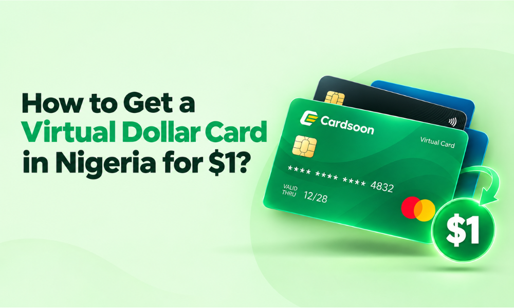  How To Get A Virtual Dollar Card In Nigeria For $1?